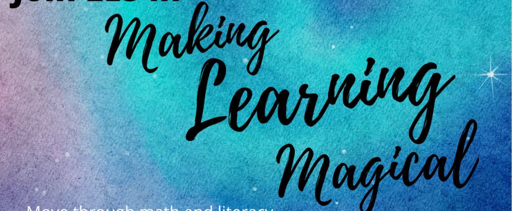 Making Learning Magical- Family Night