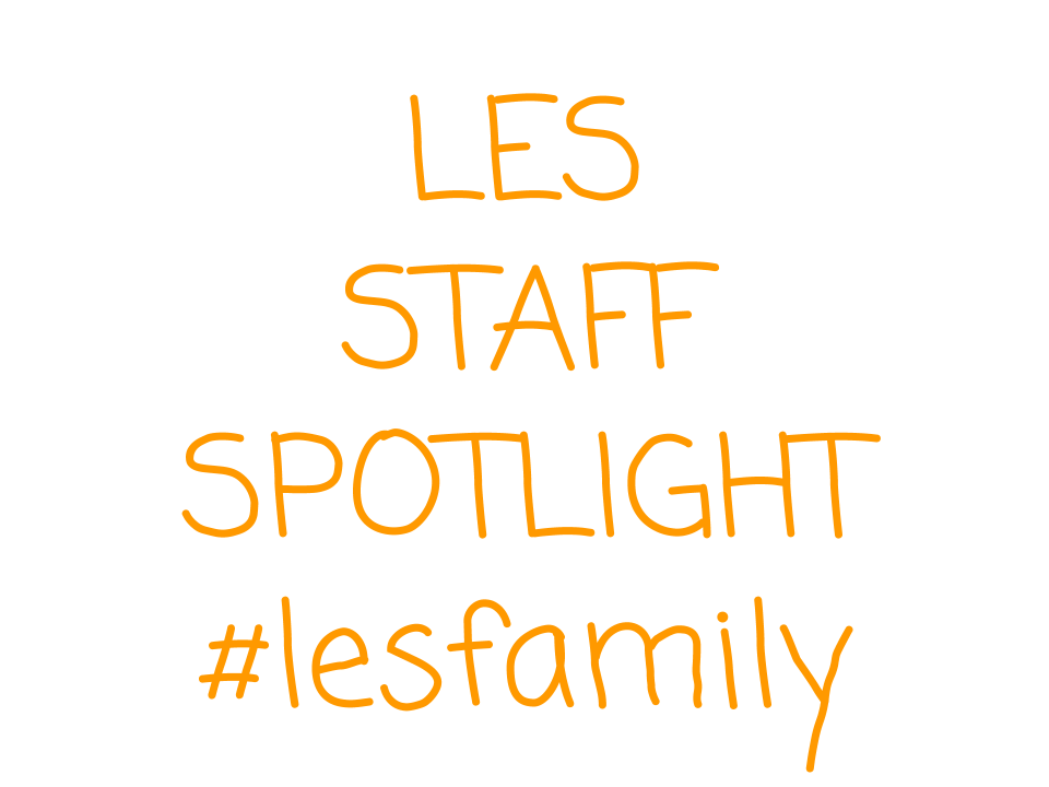 LES May Staff Spotlight